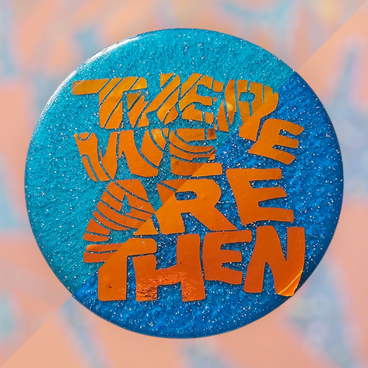Subtle Sass Coaster – There We Are Then