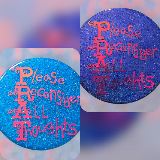 Subtle Sass Coaster - Please Reconsider All Thoughts